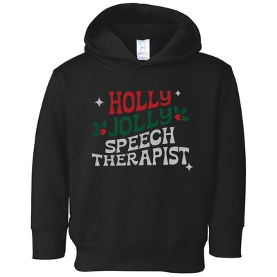 Speech Therapist Christmas Speech Therapy Holly Jolly Toddler Hoodie