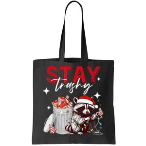 Stay Trashy Christmas Raccoon Xmas Trash Panda Raccoon Lover Tote Bag