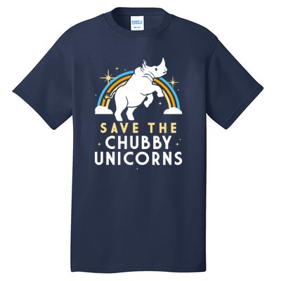 SAVE THE CHUBBY UNICORNS Tall T-Shirt