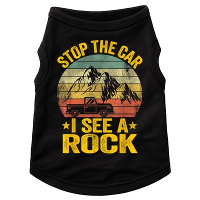Stop The Car I See A Rock Collector Geology Funny Geologist Doggie Tank