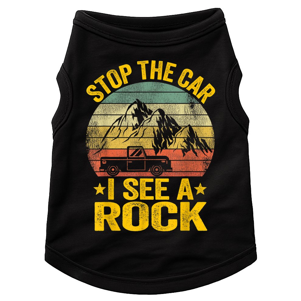 Stop The Car I See A Rock Collector Geology Funny Geologist Doggie Tank