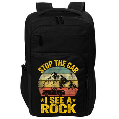 Stop The Car I See A Rock Collector Geology Funny Geologist Impact Tech Backpack