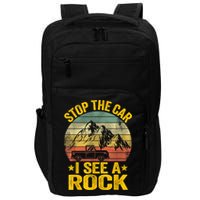 Stop The Car I See A Rock Collector Geology Funny Geologist Impact Tech Backpack