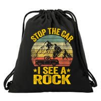 Stop The Car I See A Rock Collector Geology Funny Geologist Drawstring Bag