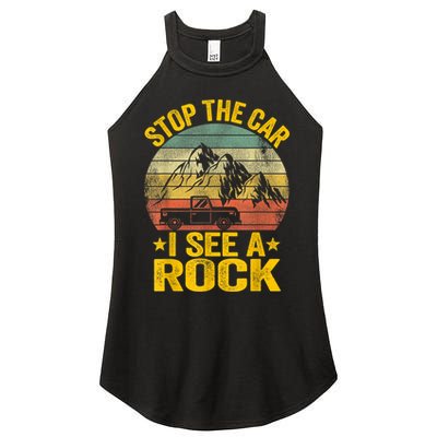 Stop The Car I See A Rock Collector Geology Funny Geologist Women's Perfect Tri Rocker Tank