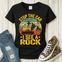 Stop The Car I See A Rock Collector Geology Funny Geologist Womens T-Shirt