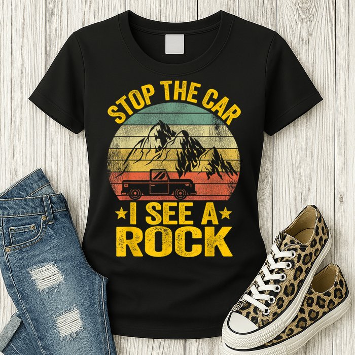 Stop The Car I See A Rock Collector Geology Funny Geologist Womens T-Shirt