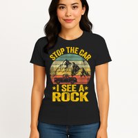 Stop The Car I See A Rock Collector Geology Funny Geologist Womens T-Shirt