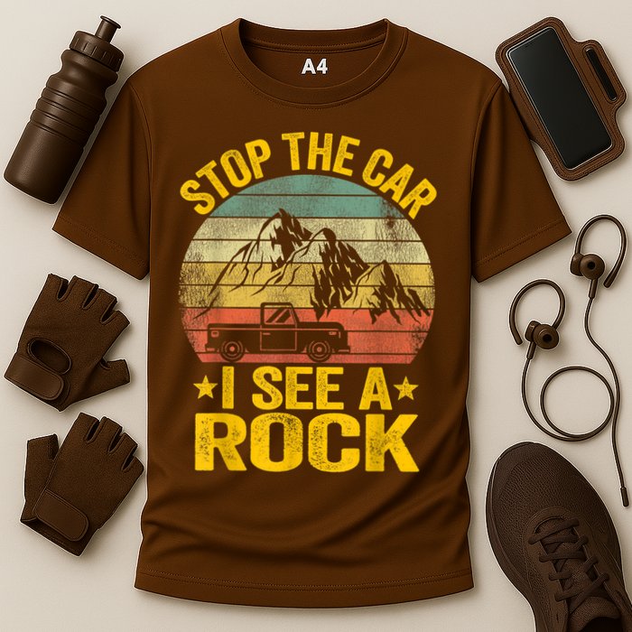 Stop The Car I See A Rock Collector Geology Funny Geologist Cooling Performance Crew T-Shirt