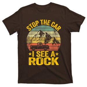 Stop The Car I See A Rock Collector Geology Funny Geologist T-Shirt