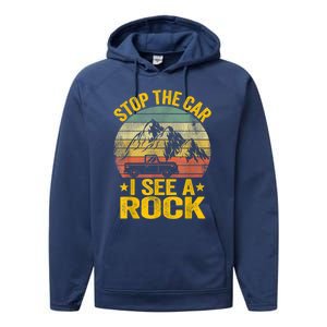 Stop The Car I See A Rock Collector Geology Funny Geologist Performance Fleece Hoodie