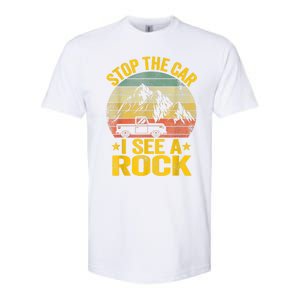 Stop The Car I See A Rock Collector Geology Funny Geologist Softstyle CVC T-Shirt