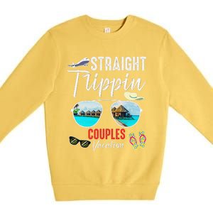 Straight Trippin Couples Trip 2024 Beach Summer Vacation Premium Crewneck Sweatshirt