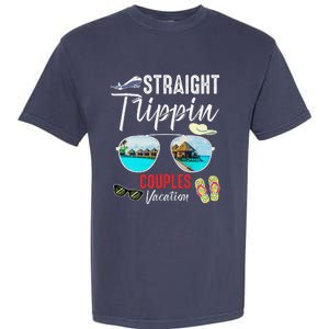 Straight Trippin Couples Trip 2024 Beach Summer Vacation Garment-Dyed Heavyweight T-Shirt