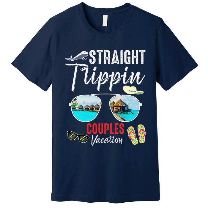 Straight Trippin Couples Trip 2024 Beach Summer Vacation Premium T-Shirt