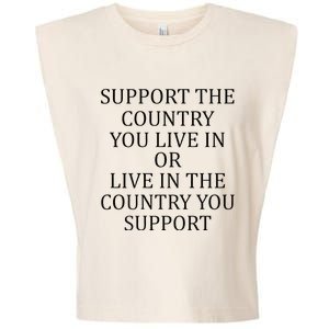 Support The Country You Live In Live In The Country Garment-Dyed Women's Muscle Tee