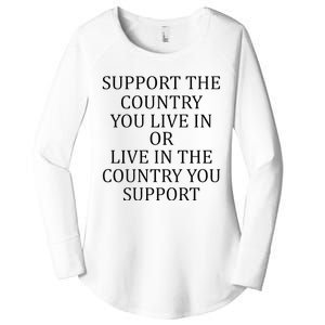 Support The Country You Live In Live In The Country Women's Perfect Tri Tunic Long Sleeve Shirt