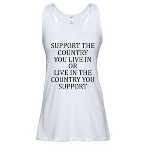 Support The Country You Live In Live In The Country Ladies Essential Flowy Tank