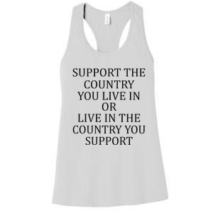 Support The Country You Live In Live In The Country Women's Racerback Tank