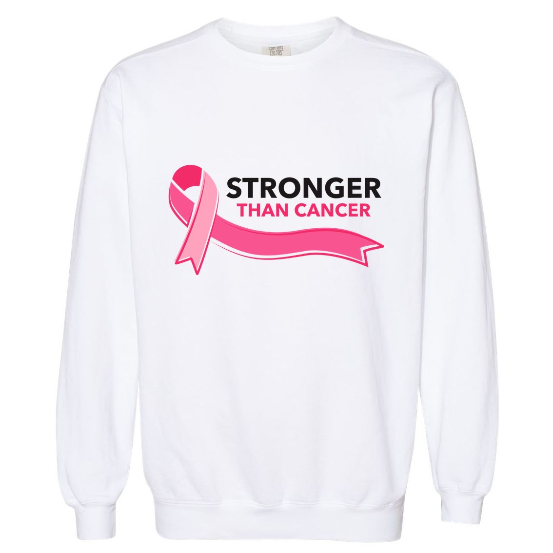 Stronger Than Cancer Pink Ribbon Garment-Dyed Sweatshirt