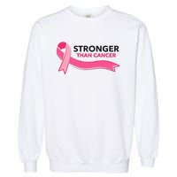 Stronger Than Cancer Pink Ribbon Garment-Dyed Sweatshirt