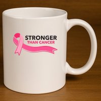 Stronger Than Cancer Pink Ribbon 11oz C Handle Ceramic Mug