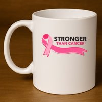 Stronger Than Cancer Pink Ribbon 11oz C Handle Ceramic Mug