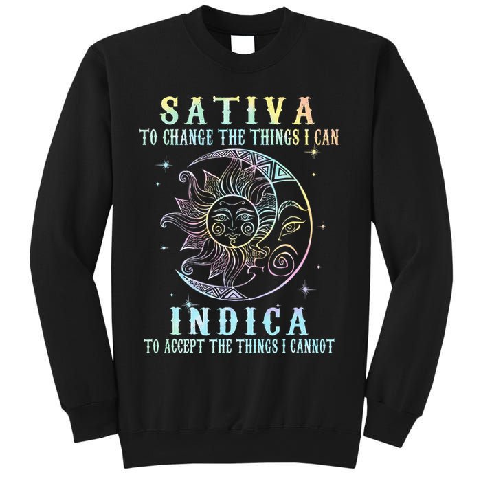 Sativa To Change The Things I Can Indica Cannabis W Tie Dye Sweatshirt