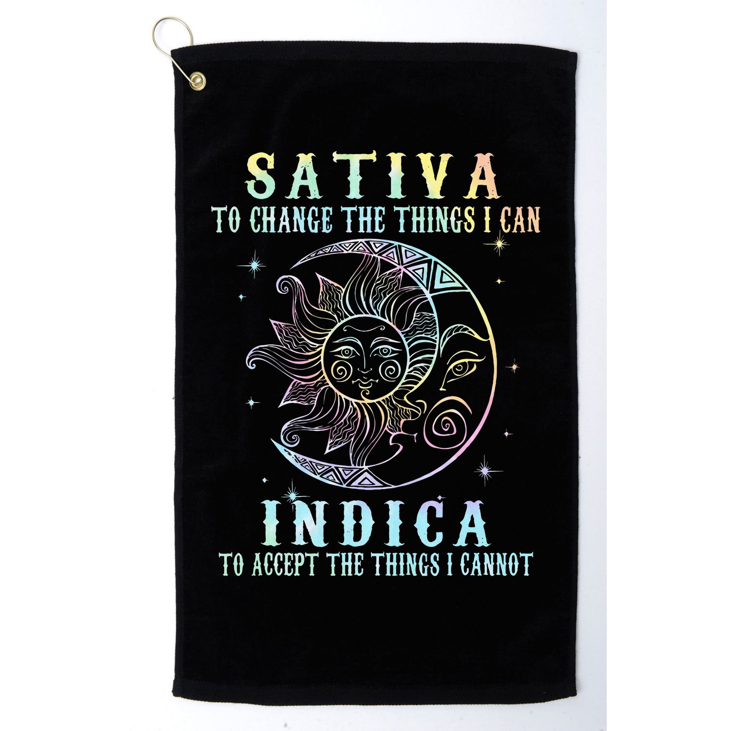 Sativa To Change The Things I Can Indica Cannabis W Tie Dye Golf Towel