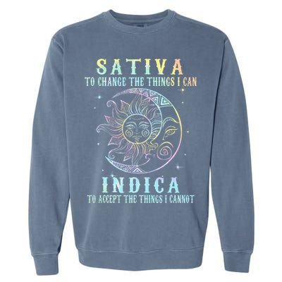 Sativa To Change The Things I Can Indica Cannabis W Tie Dye Garment-Dyed Sweatshirt