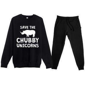 Save The Chubby Unicorns Rhino Gift Funny Rhino Lover Gift Premium Crewneck Sweatsuit Set