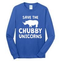 Save The Chubby Unicorns Rhino Gift Funny Rhino Lover Gift Tall Long Sleeve T-Shirt