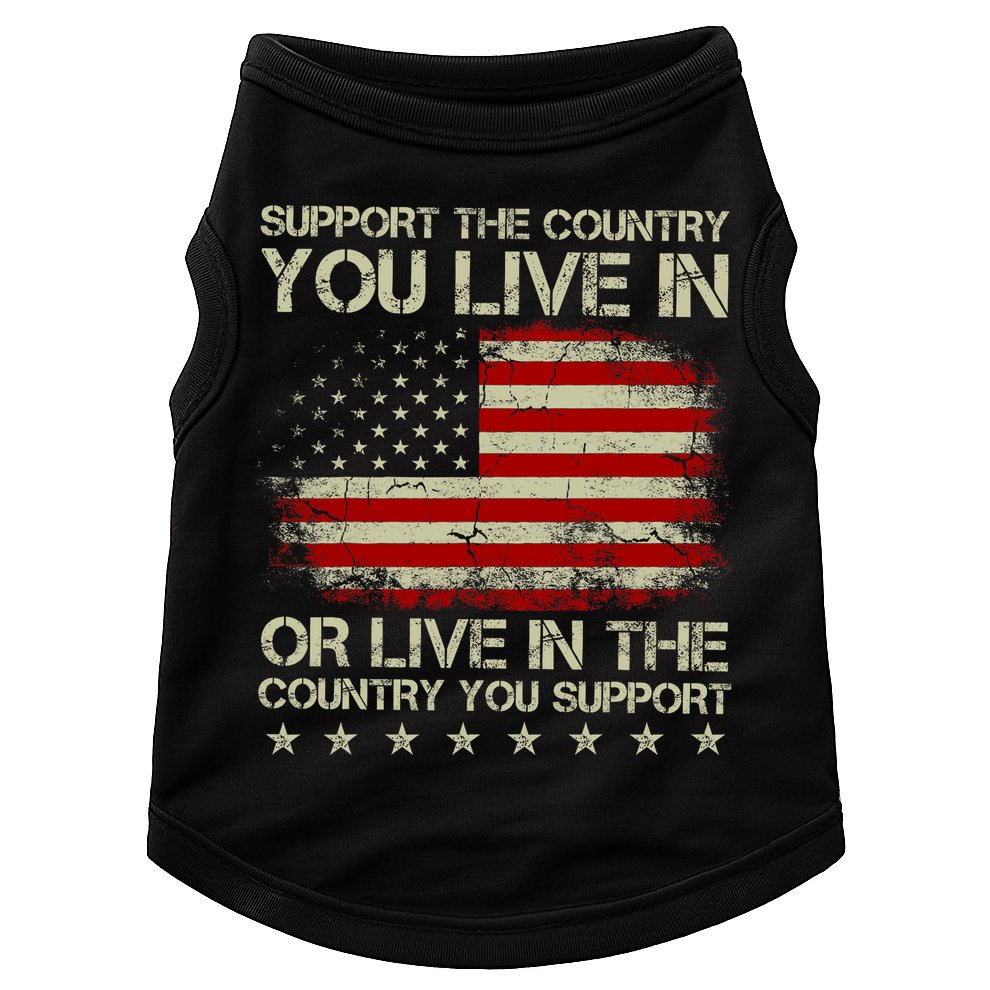 Support The Country You Live In The Country You Support Doggie Tank