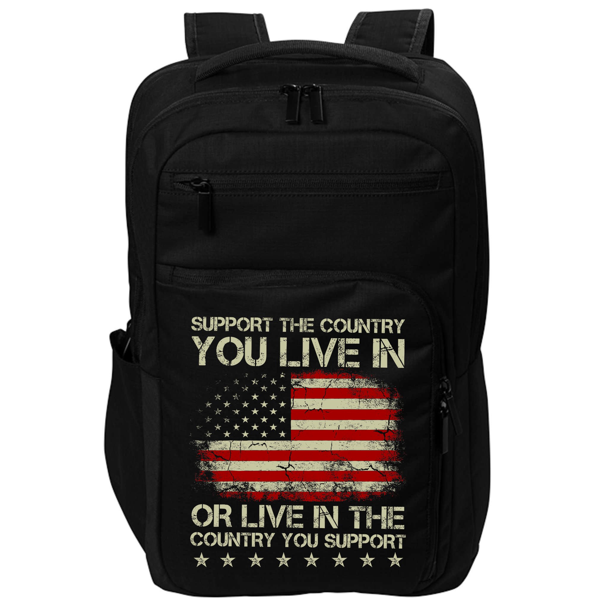 Support The Country You Live In The Country You Support Impact Tech Backpack