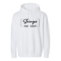 Stronger Than Cancer Garment-Dyed Fleece Hoodie