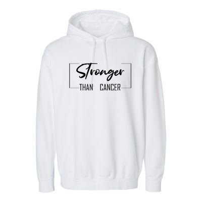 Stronger Than Cancer Garment-Dyed Fleece Hoodie