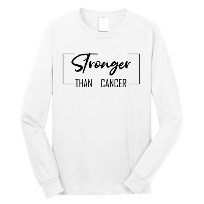 Stronger Than Cancer Long Sleeve Shirt