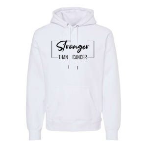 Stronger Than Cancer Premium Hoodie