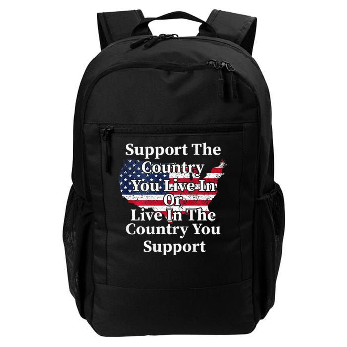 Support The Country You Live In The Country On Back Daily Commute Backpack