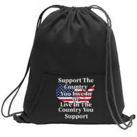 Support The Country You Live In The Country On Back Sweatshirt Cinch Pack Bag