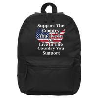 Support The Country You Live In The Country On Back 16 in Basic Backpack