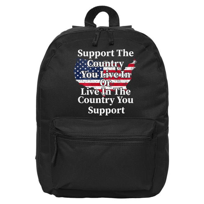 Support The Country You Live In The Country On Back 16 in Basic Backpack