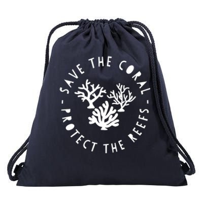 Save The Coral Protect The Reef Marine Biology Ocean Cool Gift Drawstring Bag