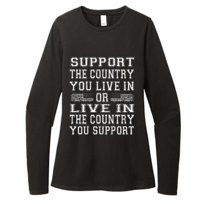 Support The Country You Live In Or For 4th Of July Womens CVC Long Sleeve Shirt