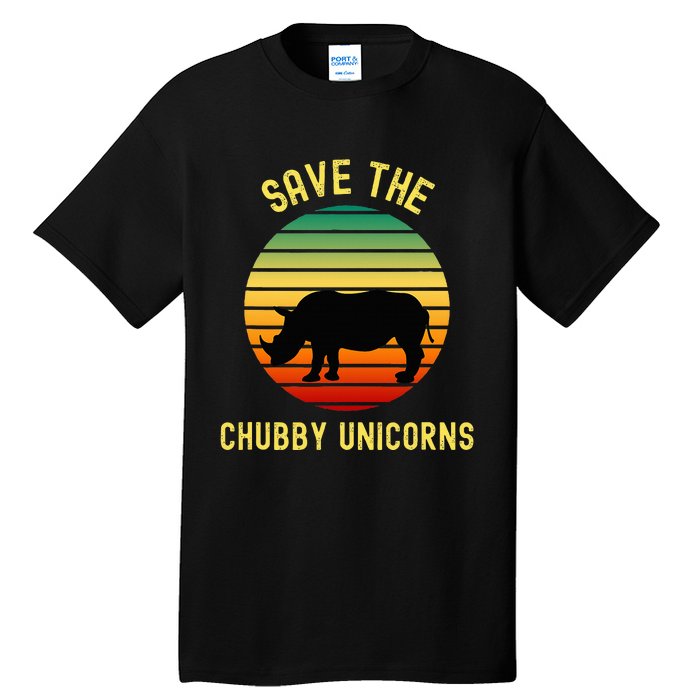 Save The Chubby Unicorns Rhino Funny Retro Rhino Lover Tall T-Shirt