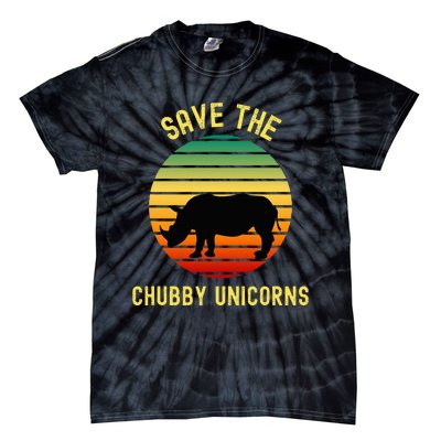 Save The Chubby Unicorns Rhino Funny Retro Rhino Lover Tie-Dye T-Shirt