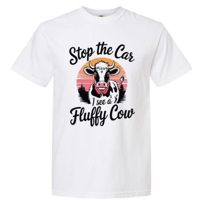 Stop The Car I See Fluffy Cow Retro Highland Cow Lover Funny Garment-Dyed Heavyweight T-Shirt