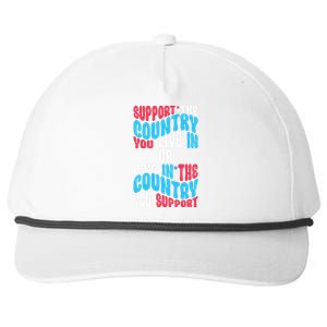 Support The Country You Live In Or Live In Where You Support Snapback Five-Panel Rope Hat