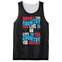 Support The Country You Live In Or Live In Where You Support Mesh Reversible Basketball Jersey Tank