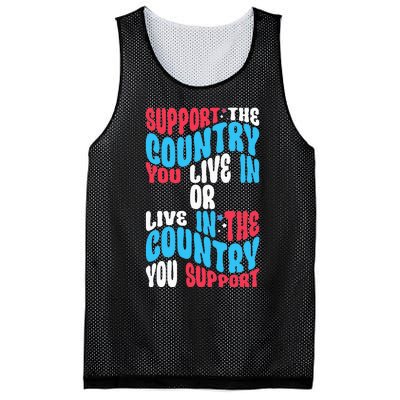 Support The Country You Live In Or Live In Where You Support Mesh Reversible Basketball Jersey Tank